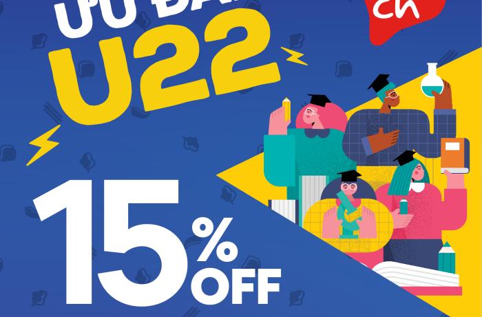 ƯU ĐÃI U22 - GIẢM NGAY 15%